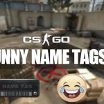 Funny CS2 Names